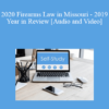 Audio and Video 2020 Firearms Law in Missouri 2019 Year in Review » Courses[GB]