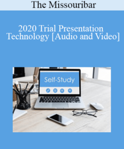 The Missouribar - 2020 Trial Presentation Technology