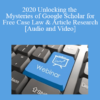 The Missouribar - 2020 Unlocking the Mysteries of Google Scholar for Free Case Law & Article Research