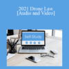 Audio and Video 2021 Drone Law Governmental Municipal Operators » Courses[GB]