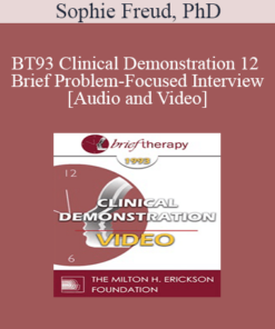 BT93 Clinical Demonstration 12 - Brief Problem-Focused Interview - Sophie Freud