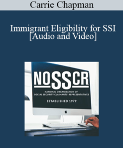Carrie Chapman - Immigrant Eligibility for SSI