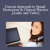 Audio and Video Christopher Proulx Current Approach to Spinal Distraction in Clinical Practice » Courses[GB]