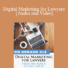 Audio and Video Digital Marketing for Lawyers From the Basics to the Latest » Courses[GB]