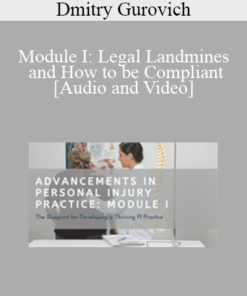 Dmitry Gurovich - Module I: Legal Landmines and How to be Compliant