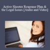 Audio and Video Donald Wochna Officer Jim Below Donald Wochna Officer Jim Below Active Shooter Response Plan the Legal Issues » Courses[GB]