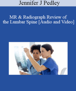 Dr. Jennifer J Pedley - MR & Radiograph Review of the Lumbar Spine