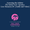 Audio and Video Dr. Lisa Thomson Assessing the Athlete The Initial Visit Speaker Lisa Thomson DC 1 » Courses[GB]