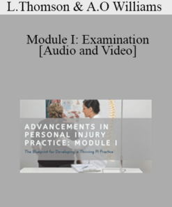 Dr. Lisa Thomson, Dr. Andrew O Williams - Module I: Examination