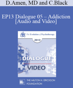 EP13 Dialogue 05 - Addiction - Daniel Amen
