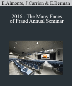 Ernie Almonte, Jennifer Carrion, Eric Berman - 2016 - The Many Faces of Fraud Annual Seminar