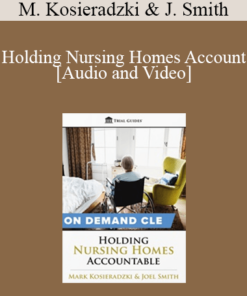 Trial Guides - Holding Nursing Homes Accountable