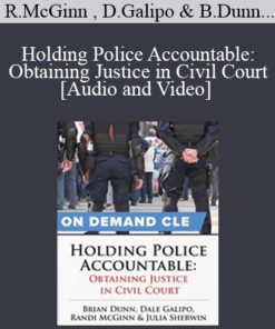 Trial Guides - Holding Police Accountable: Obtaining Justice in Civil Court