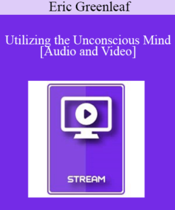 IC15 Clinical Demonstration 17 - Utilizing the Unconscious Mind - Eric Greenleaf