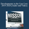 Audio and Video Jon Dubin Carolyn Kubitschek Developments in the Case Law 2019 2020 » Courses[GB]