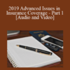 Audio and Video Lucas Blower Daniel Gourash Cliff Masch Alex Reich James Sullivan 2019 Advanced Issues in Insurance Coverage Part 1 » Courses[GB]