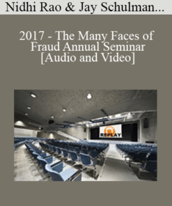 Nidhi Rao, Jay Schulman, Special Agent (SA) Jesse Zander - 2017 - The Many Faces of Fraud Annual Seminar