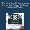 Audio and Video Paula Muschler What You Should Know About the Ins and Outs of Medicare » Courses[GB]
