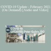 Audio and Video Peter Gulick DO COVID 19 Update February 2021 On Demand » Courses[GB]