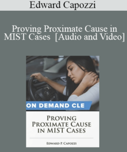 Trial Guides - Proving Proximate Cause in MIST Cases