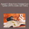 Audio and Video Seneca Konturas John T. Martin Russell S. Bensing Annual J. Dean Carro Criminal Law Update 2019 » Courses[GB]