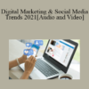 Audio and Video Siouxsie Jennett Digital Marketing Social Media Trends 2021 » Courses[GB]