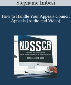 Stephanie Imbesi - How to Handle Your Appeals Council Appeals