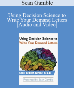 Trial Guides - Using Decision Science to Write Your Demand Letters