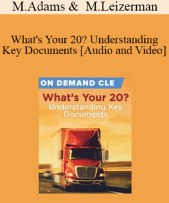 Trial Guides - What's Your 20? Understanding Key Documents