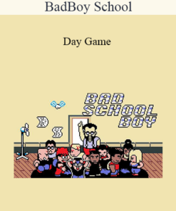 BadBoy School – Day Game