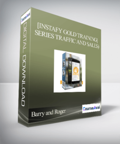 Barry Plaskow and Roger - [Instafy Gold Training] Series (How To Generate Massive Instagram Traffic And Sales)