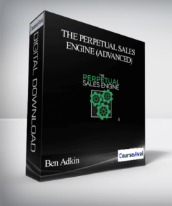Ben Adkin - The Perpetual Sales Engine (Advanced)