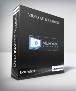 Ben Adkins - Video Ad Blueprint