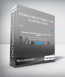 Ben Lockwood - Profitable Musician - Adding a Free SIP Trunk to your 3CX Phone System