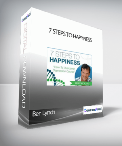 Ben Lynch - 7 Steps to Happiness