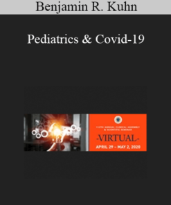Benjamin R. Kuhn - Pediatrics & Covid-19