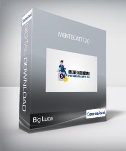 Big Luca - Mentecatti 2.0 (Online Marketing per Mentecatti 2.0 di Big Luca)