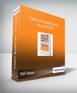 Bill Baren – High End Package Manifesto