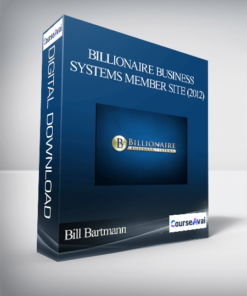 Bill Bartmann - Billionaire Business Systems Member Site (2012)