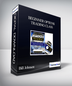 Bill Johnson - Beginner Options Trading Class