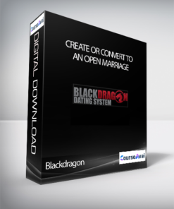 Blackdragon - Create Or Convert To An Open Marriage