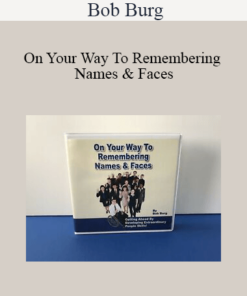 Bob Burg - On Your Way To Remembering Names & Faces