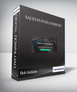 Bob Jenkins - Sales Funnels Rebuilt