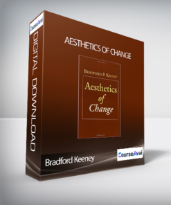 Bradford Keeney - Aesthetics of Change