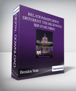 Brendon Watt - Relationships Done Different the Beginning Sep-19 Mumbai
