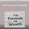 Brent Phillips - The Formula for Wealth