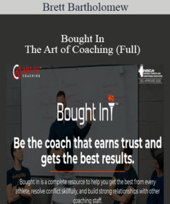 Brett Bartholomew - Bought In - The Art of Coaching (Full)