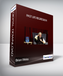 Brian Weiss - Past Life Regression