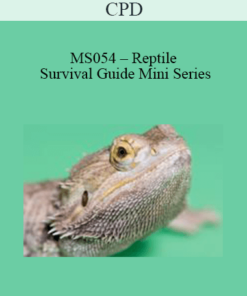 CPD - MS054 – Reptile Survival Guide Mini Series