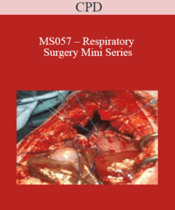 CPD - MS057 – Respiratory Surgery Mini Series